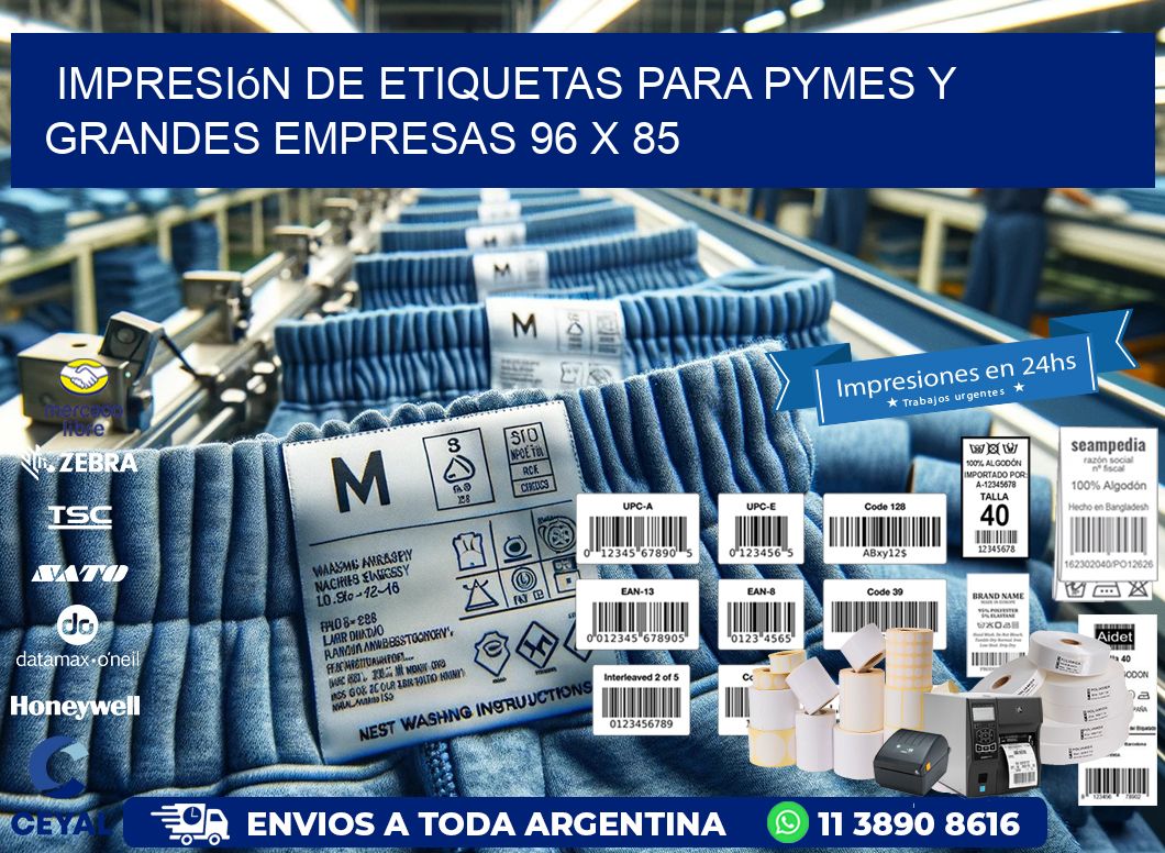 Impresión de Etiquetas para PyMEs y Grandes Empresas 96 x 85