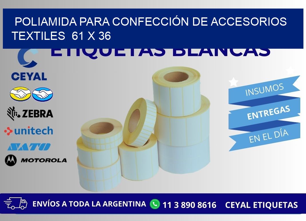 POLIAMIDA PARA CONFECCIÓN DE ACCESORIOS TEXTILES 61 x 36