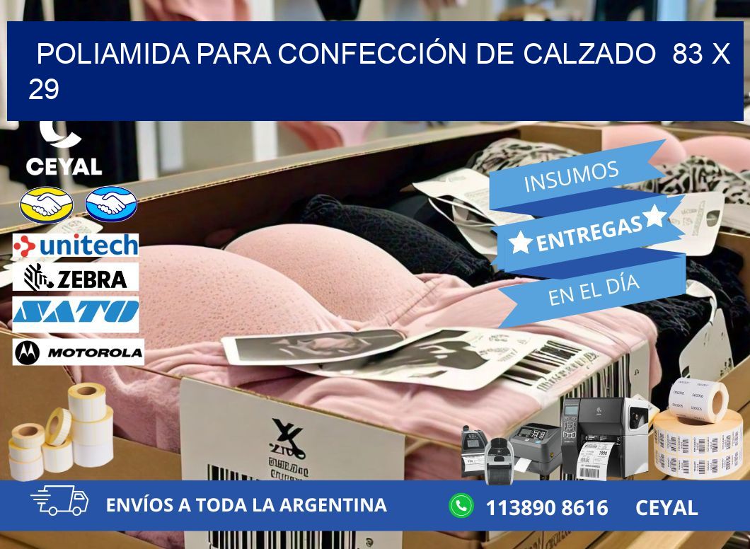 POLIAMIDA PARA CONFECCIÓN DE CALZADO 83 x 29