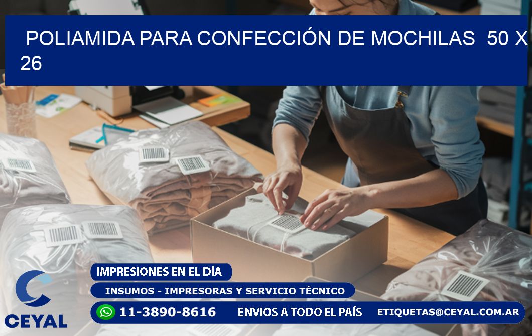 POLIAMIDA PARA CONFECCIÓN DE MOCHILAS  50 x 26