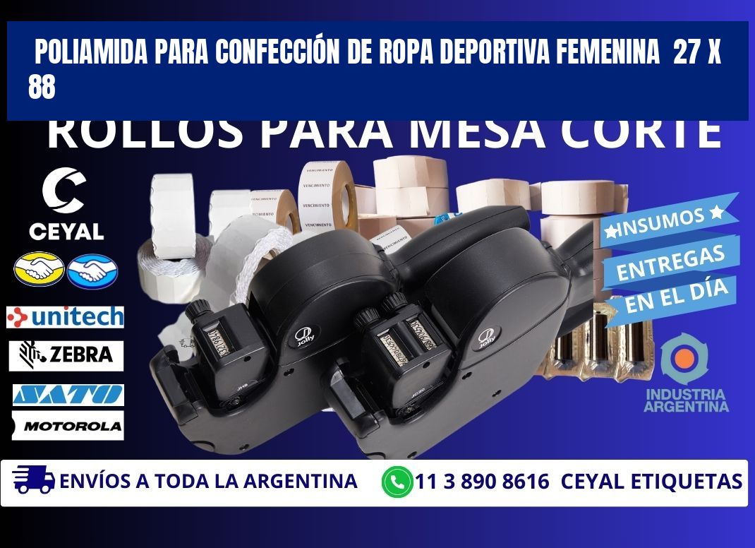 POLIAMIDA PARA CONFECCIÓN DE ROPA DEPORTIVA FEMENINA 27 x 88