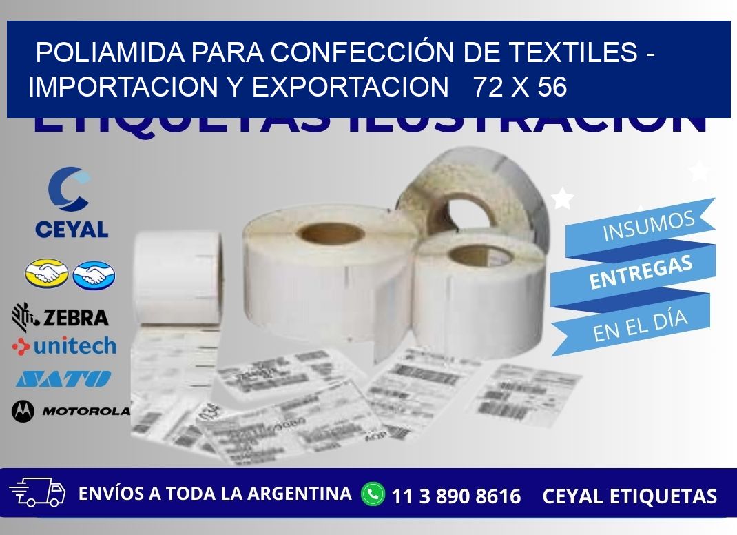 POLIAMIDA PARA CONFECCIÓN DE TEXTILES - IMPORTACION Y EXPORTACION   72 x 56