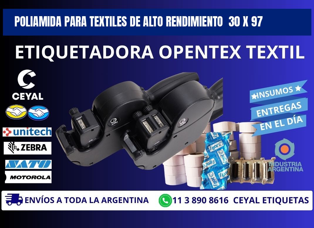 POLIAMIDA PARA TEXTILES DE ALTO RENDIMIENTO 30 x 97