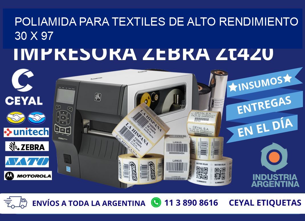 POLIAMIDA PARA TEXTILES DE ALTO RENDIMIENTO 30 x 97