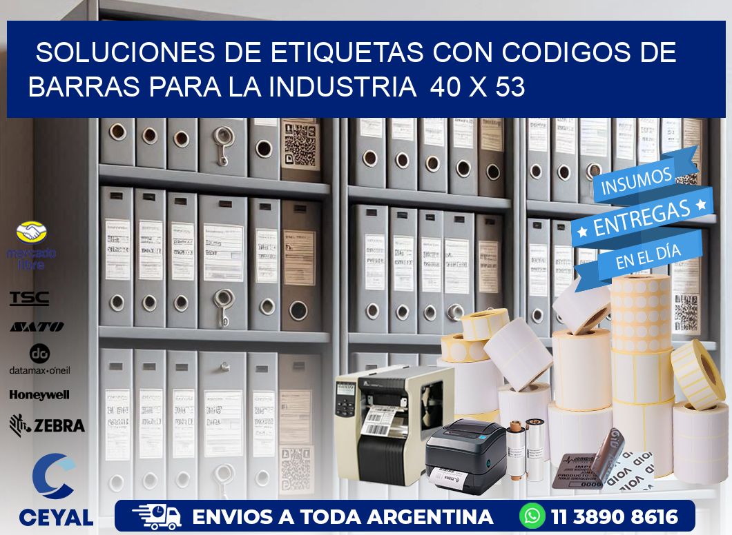 Soluciones de Etiquetas con Codigos de Barras para la Industria 40 x 53
