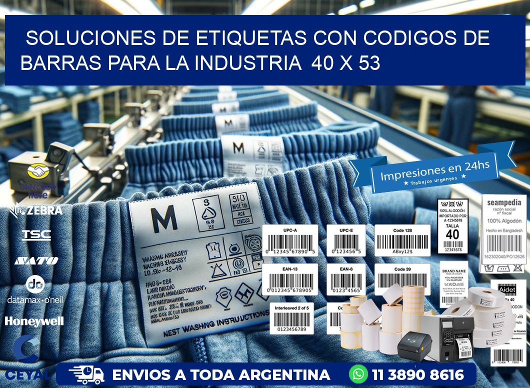 Soluciones de Etiquetas con Codigos de Barras para la Industria 40 x 53