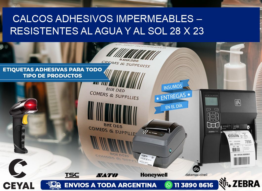 Calcos Adhesivos Impermeables – Resistentes al Agua y al Sol 28 x 23