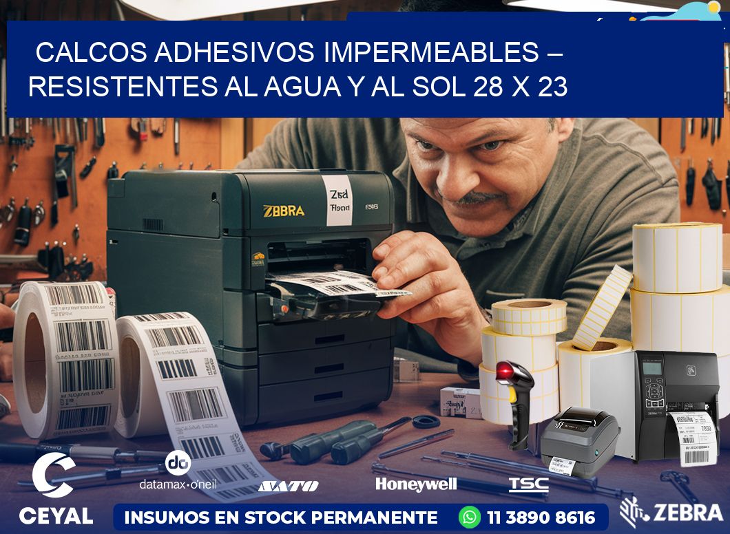 Calcos Adhesivos Impermeables – Resistentes al Agua y al Sol 28 x 23