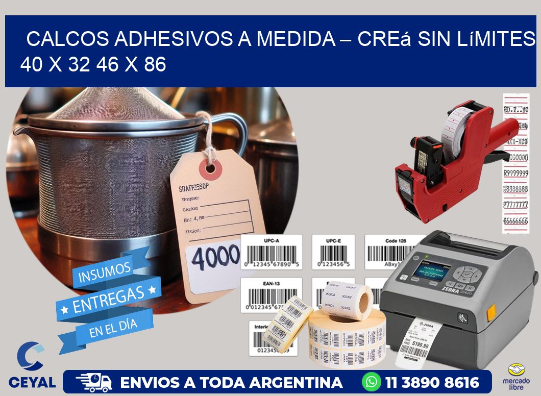 Calcos Adhesivos a Medida – Creá sin Límites 40 x 32 46 x 86
