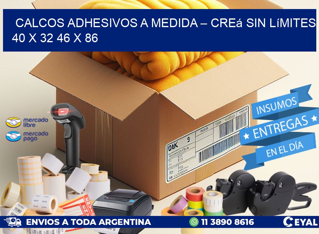 Calcos Adhesivos a Medida – Creá sin Límites 40 x 32 46 x 86