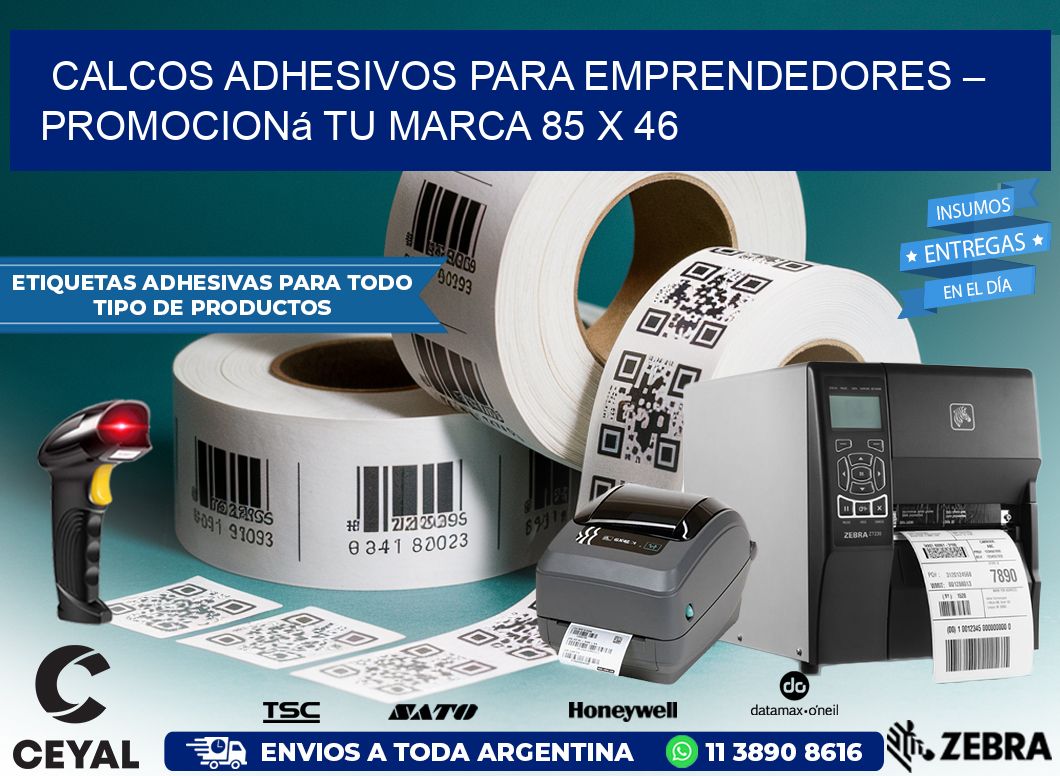 Calcos Adhesivos para Emprendedores – Promocioná Tu Marca 85 x 46