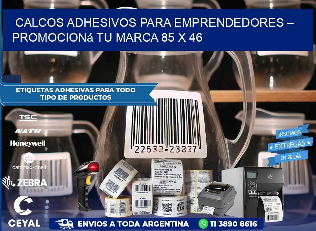 Calcos Adhesivos para Emprendedores – Promocioná Tu Marca 85 x 46
