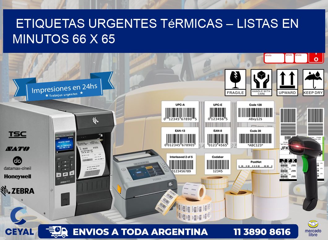 Etiquetas Urgentes Térmicas – Listas en Minutos 66 x 65
