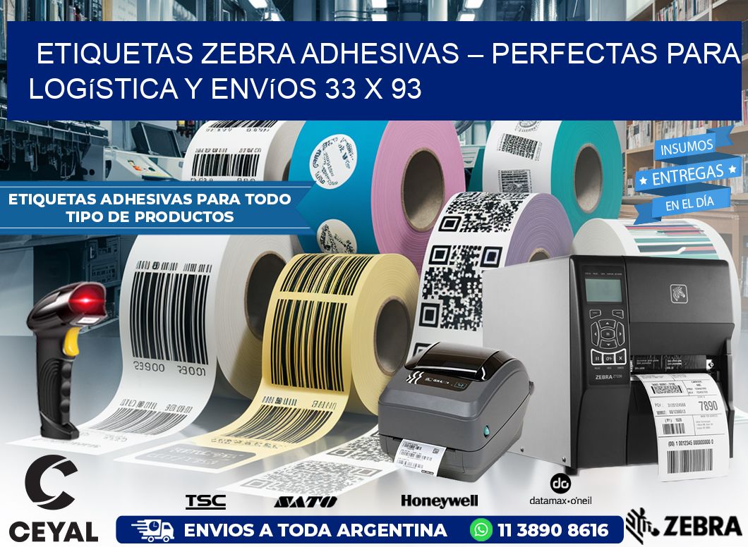 Etiquetas Zebra Adhesivas – Perfectas para Logística y Envíos 33 x 93