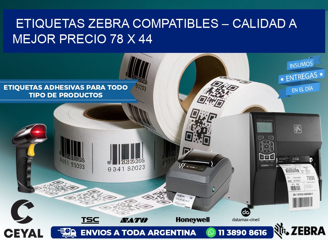 Etiquetas Zebra Compatibles – Calidad a Mejor Precio 78 x 44