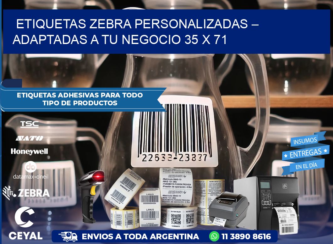 Etiquetas Zebra Personalizadas – Adaptadas a tu Negocio 35 x 71