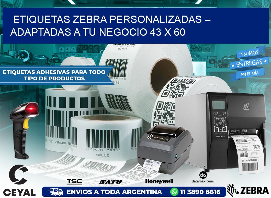 Etiquetas Zebra Personalizadas – Adaptadas a tu Negocio 43 x 60