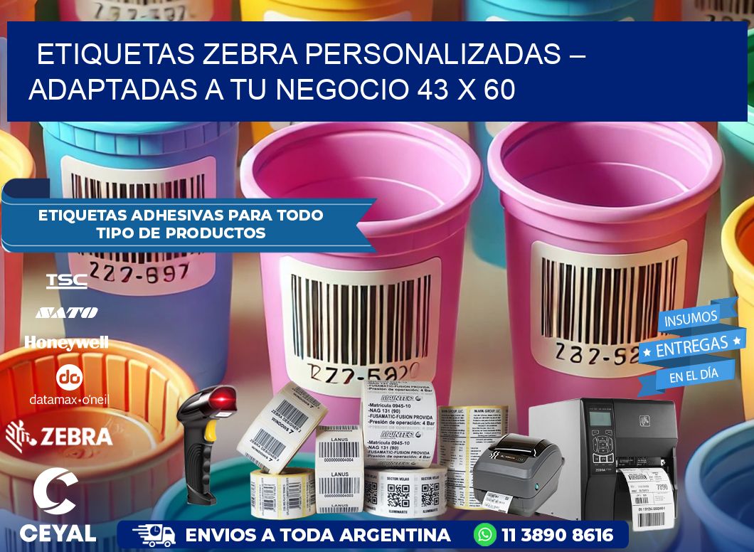 Etiquetas Zebra Personalizadas – Adaptadas a tu Negocio 43 x 60