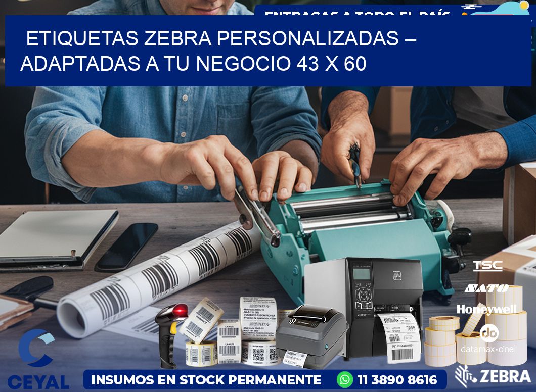 Etiquetas Zebra Personalizadas – Adaptadas a tu Negocio 43 x 60