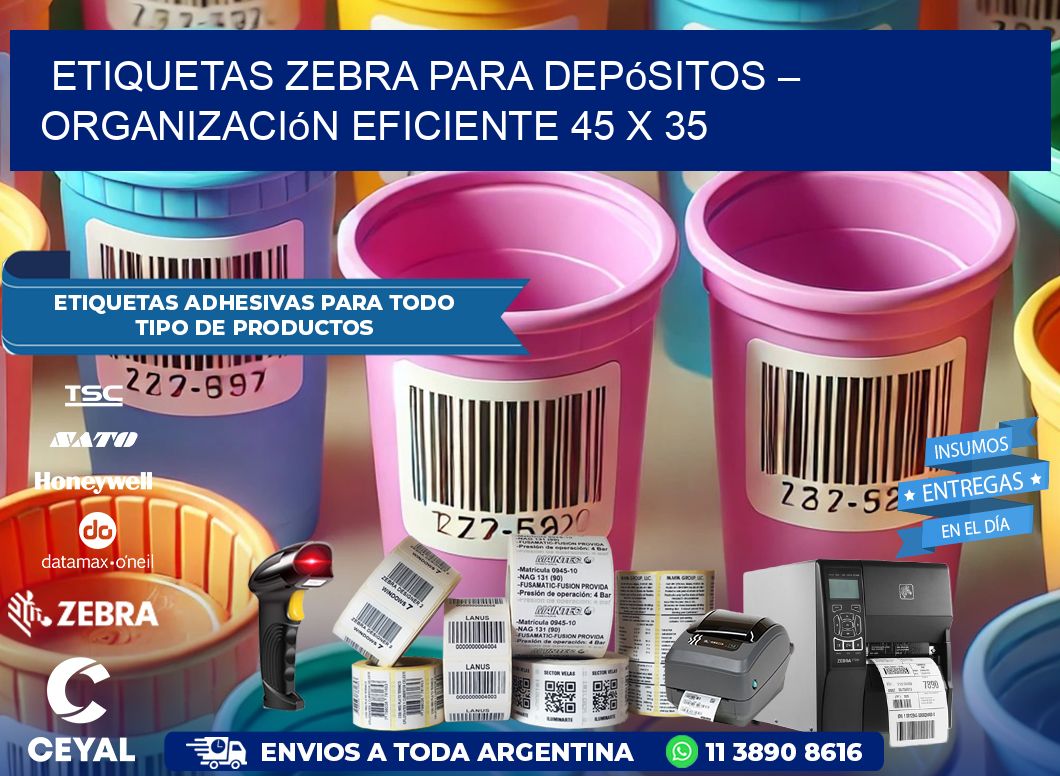 Etiquetas Zebra para Depósitos – Organización Eficiente 45 x 35
