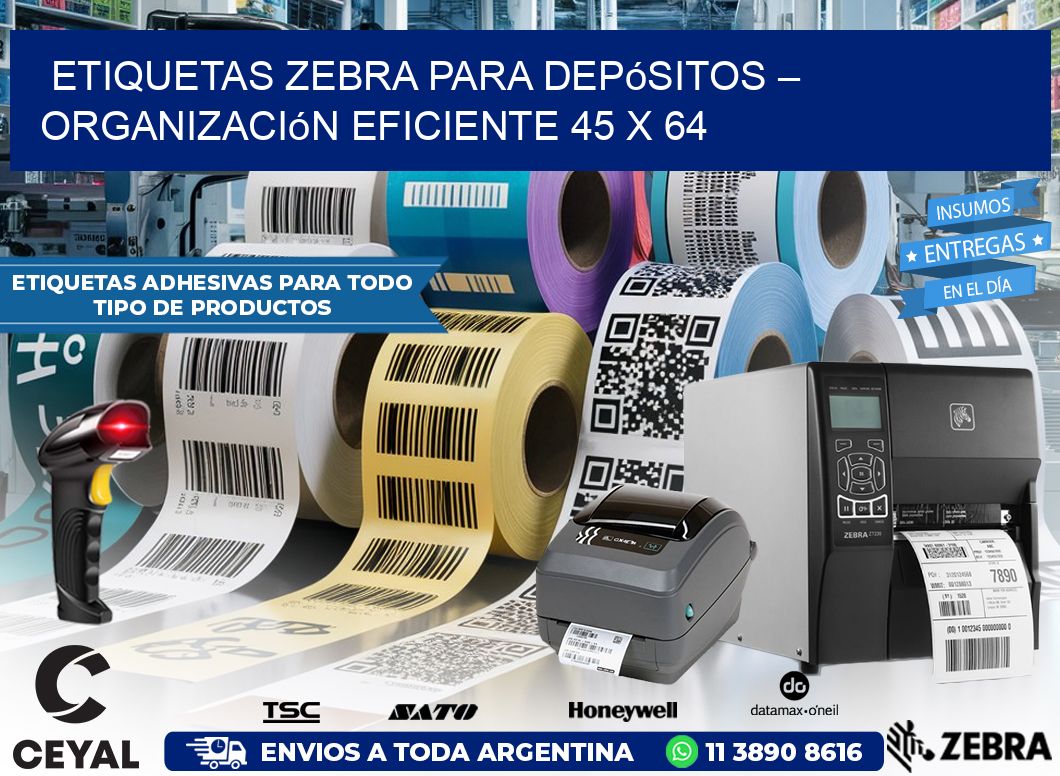 Etiquetas Zebra para Depósitos – Organización Eficiente 45 x 64