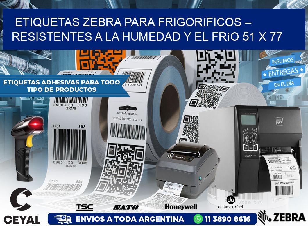 Etiquetas Zebra para Frigoríficos – Resistentes a la Humedad y el Frío 51 x 77