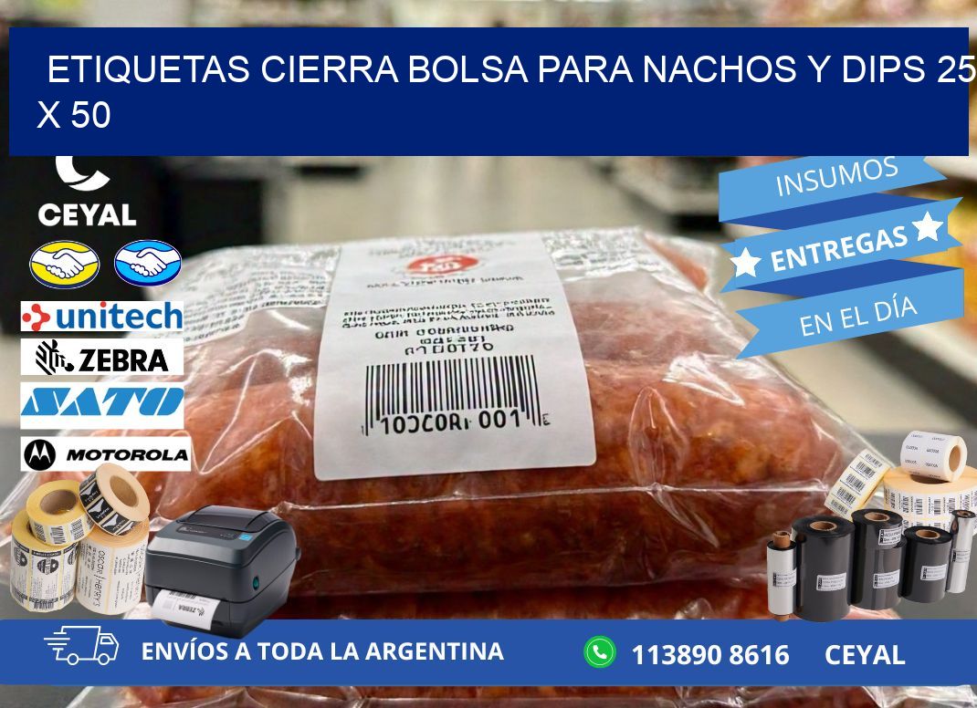 Etiquetas cierra bolsa para nachos y dips 25 x 50
