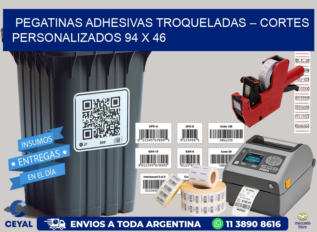 Pegatinas Adhesivas Troqueladas – Cortes Personalizados 94 x 46