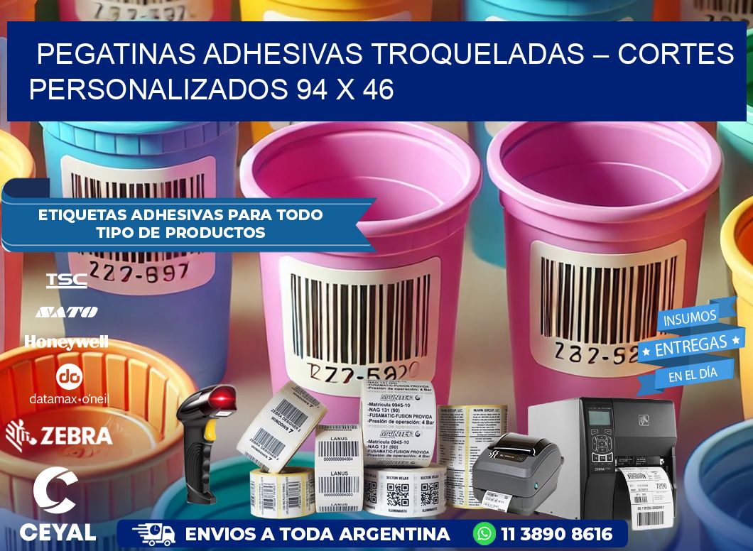 Pegatinas Adhesivas Troqueladas – Cortes Personalizados 94 x 46