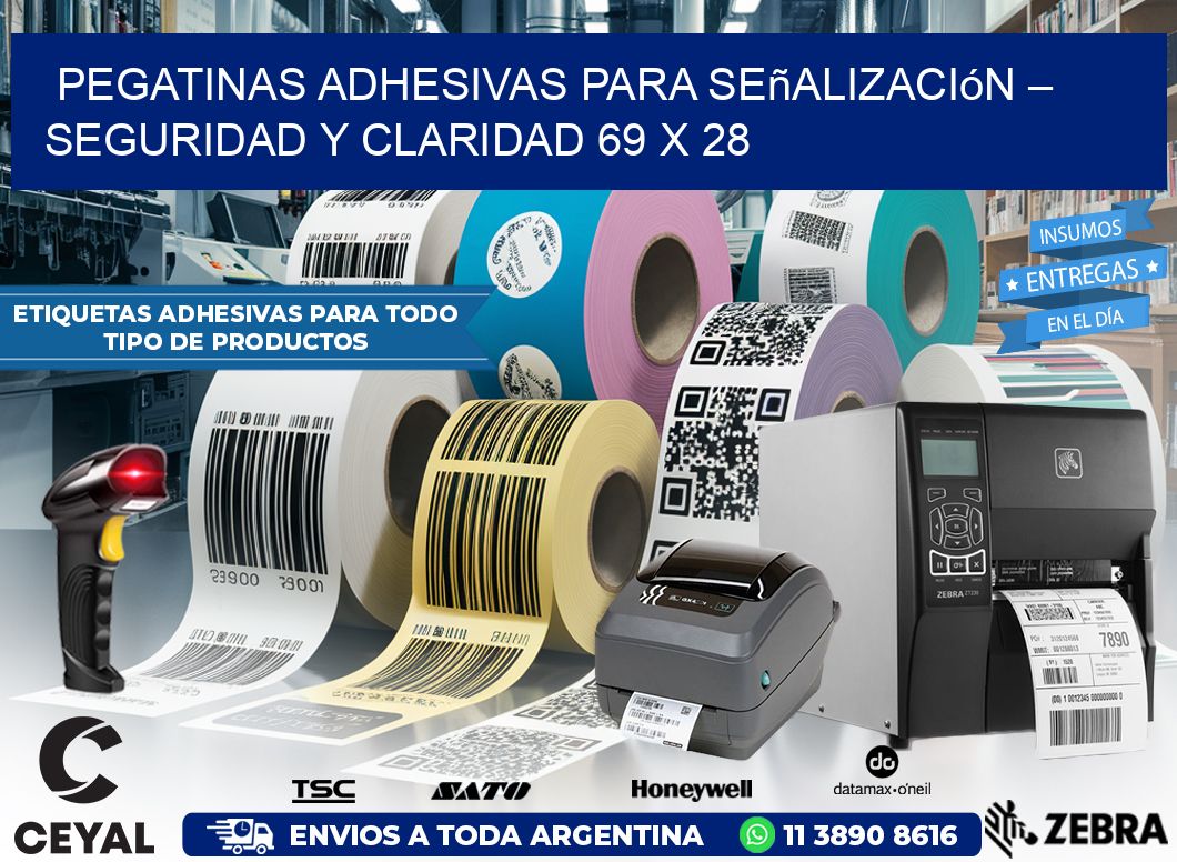 Pegatinas Adhesivas para Señalización – Seguridad y Claridad 69 x 28