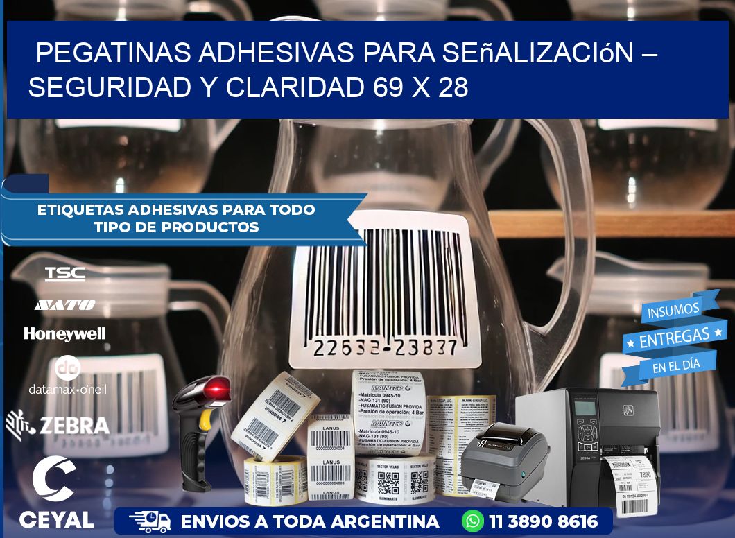 Pegatinas Adhesivas para Señalización – Seguridad y Claridad 69 x 28