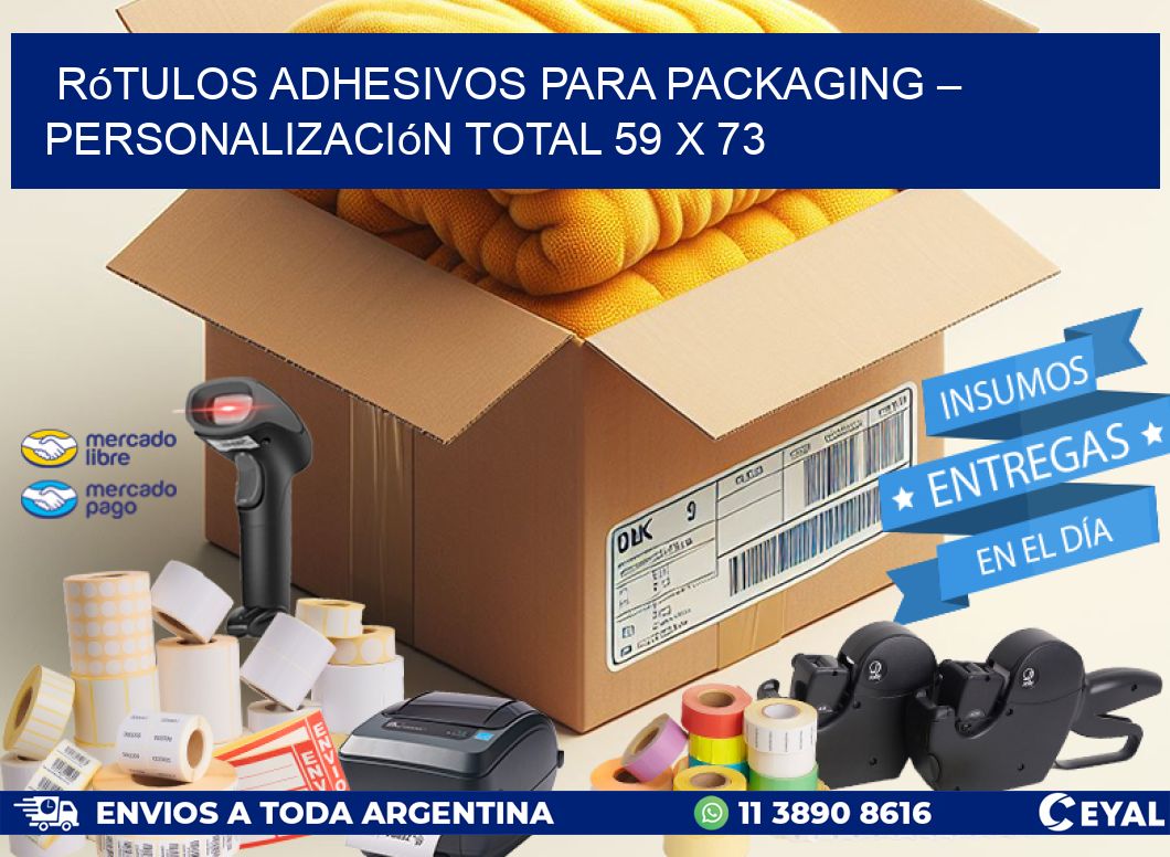 Rótulos Adhesivos para Packaging – Personalización Total 59 x 73