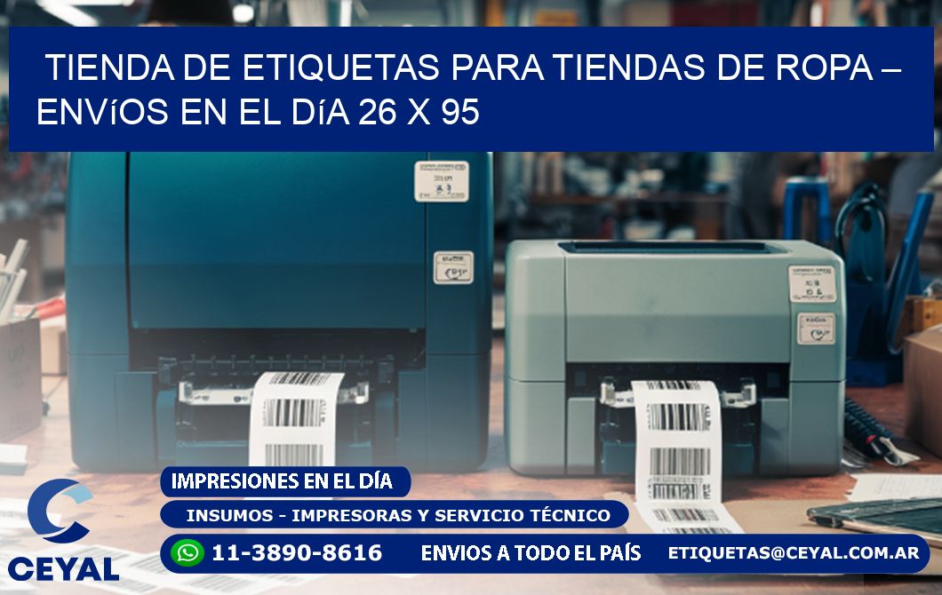 Tienda de Etiquetas para Tiendas de Ropa – Envíos en el Día 26 x 95