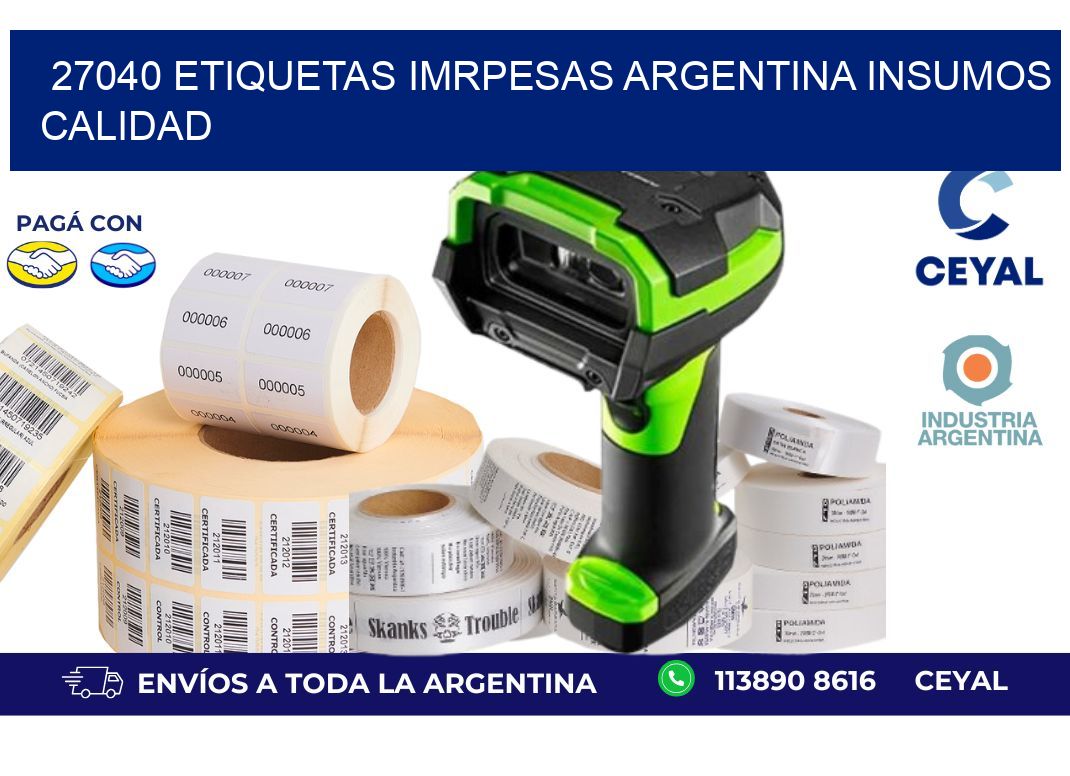 27040 etiquetas imrpesas argentina INSUMOS CALIDAD