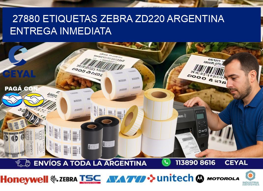 27880 etiquetas zebra zd220 ARGENTINA ENTREGA INMEDIATA