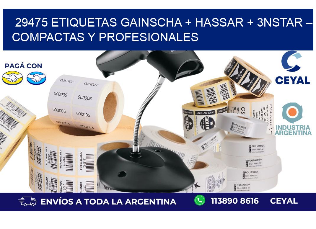 29475 etiquetas Gainscha + Hassar + 3nStar – Compactas y Profesionales