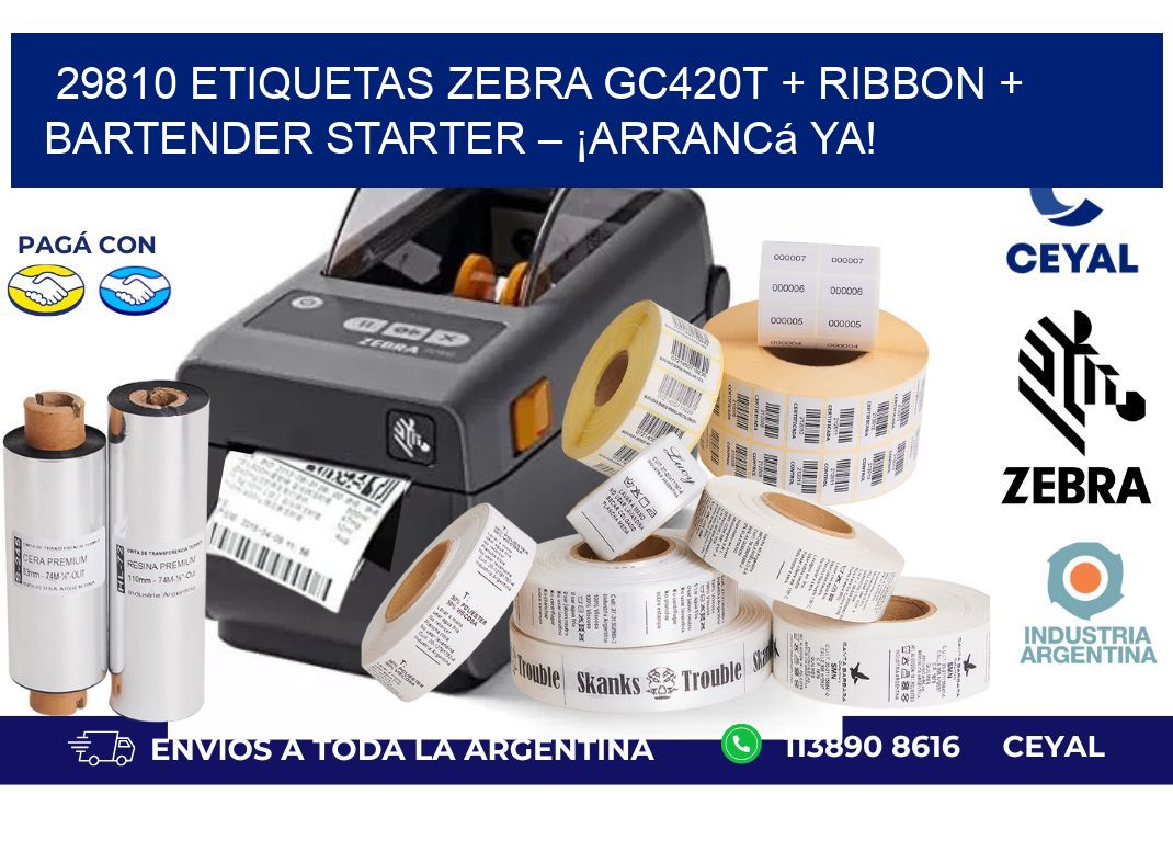 29810 ETIQUETAS Zebra GC420T + Ribbon + BarTender Starter – ¡Arrancá ya!