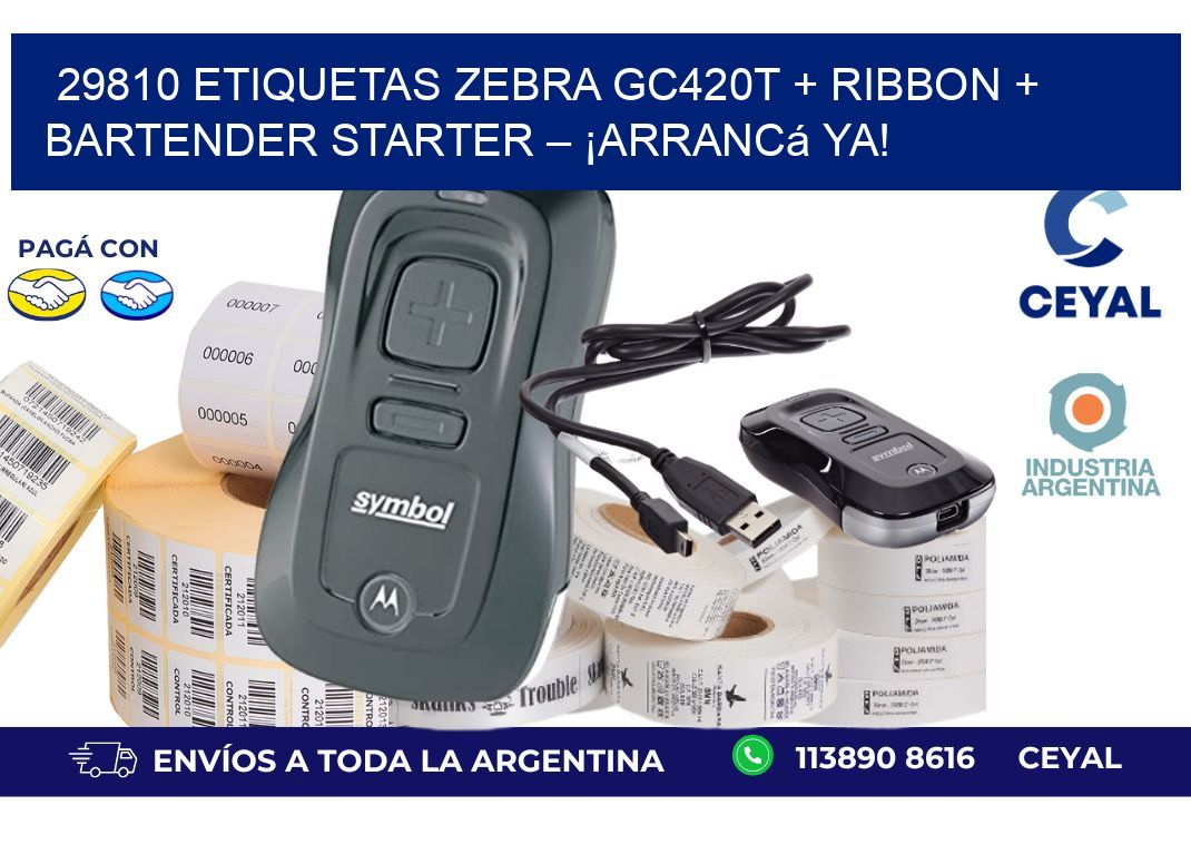 29810 ETIQUETAS Zebra GC420T + Ribbon + BarTender Starter – ¡Arrancá ya!