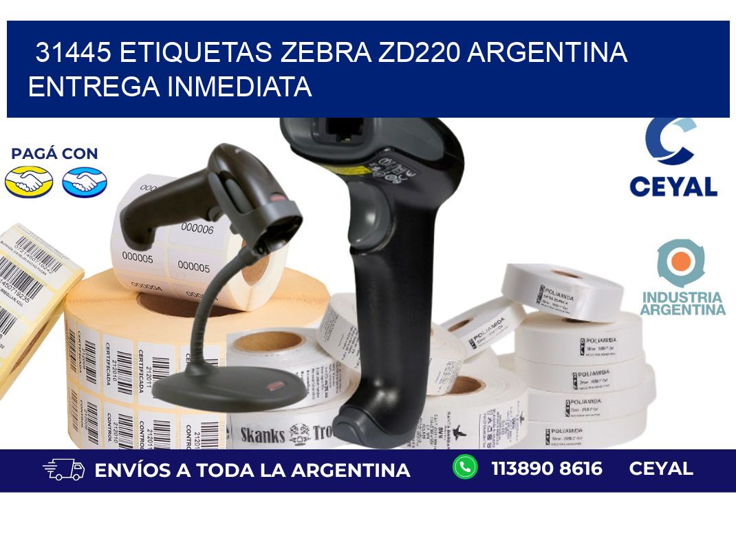31445 etiquetas zebra zd220 ARGENTINA ENTREGA INMEDIATA