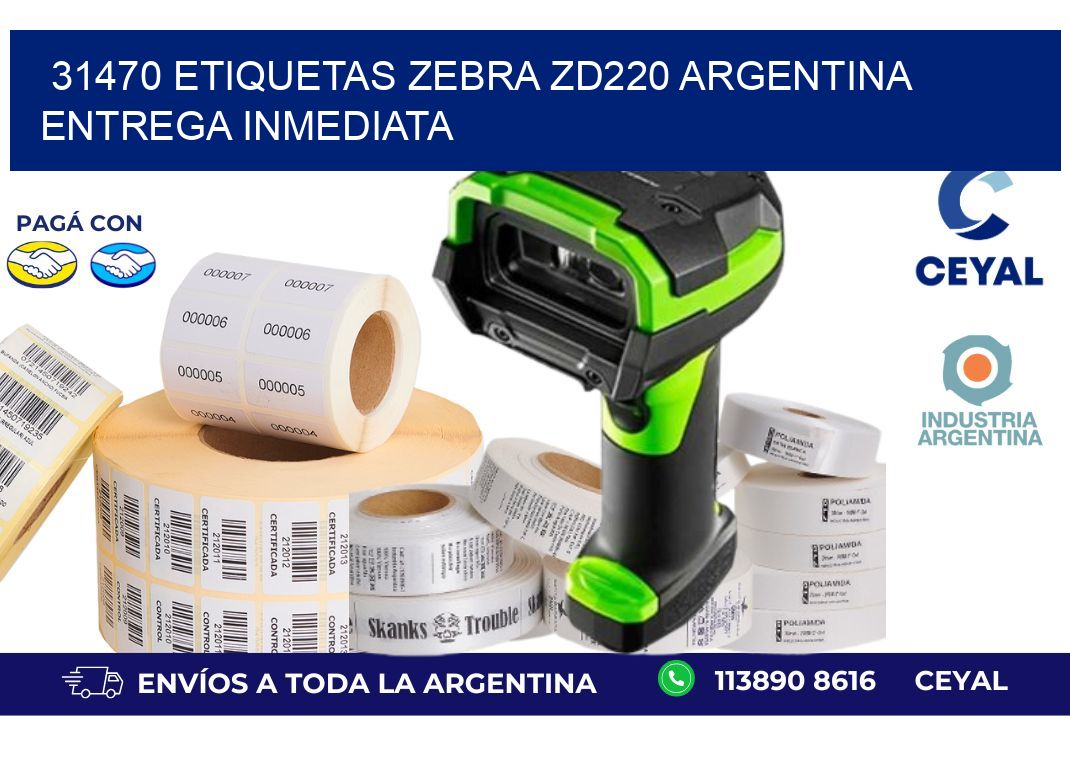 31470 etiquetas zebra zd220 ARGENTINA ENTREGA INMEDIATA