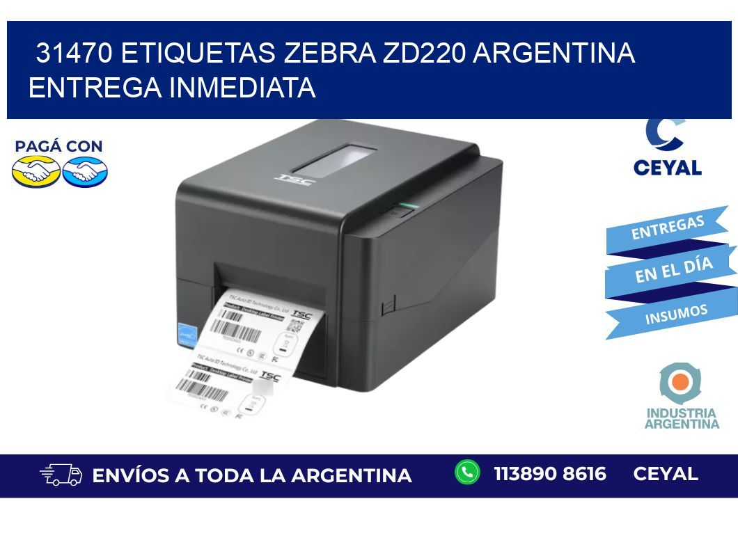 31470 etiquetas zebra zd220 ARGENTINA ENTREGA INMEDIATA