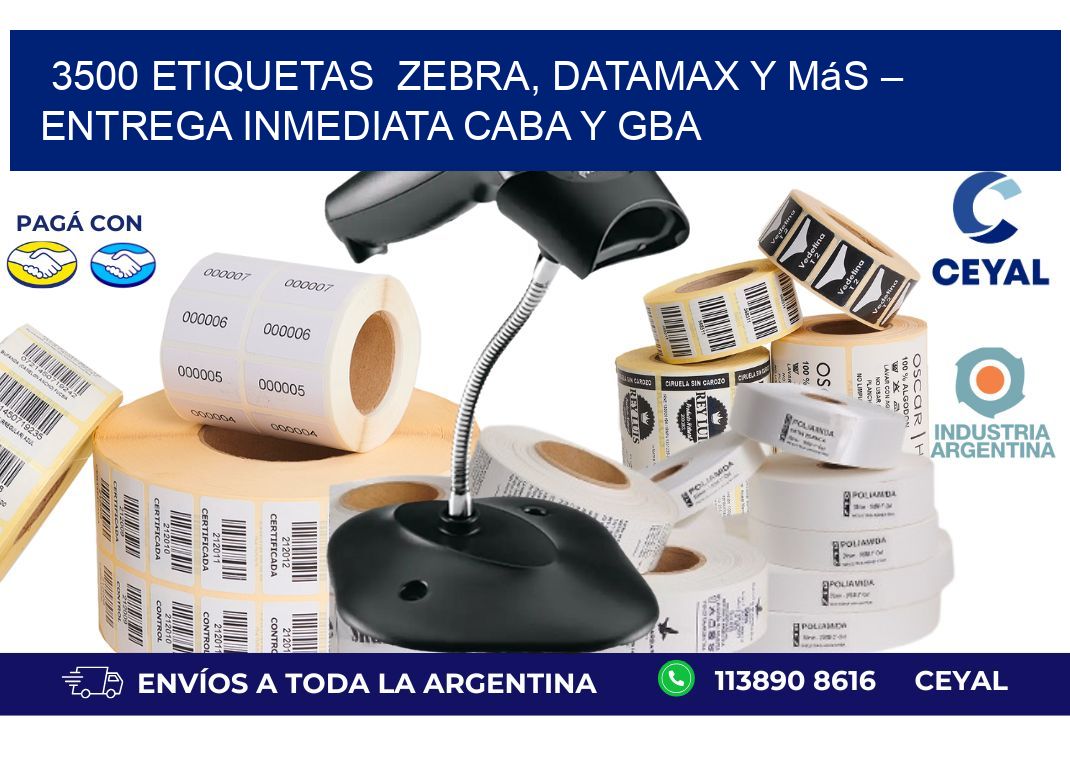 3500 etiquetas  Zebra, Datamax y Más – Entrega Inmediata CABA y GBA
