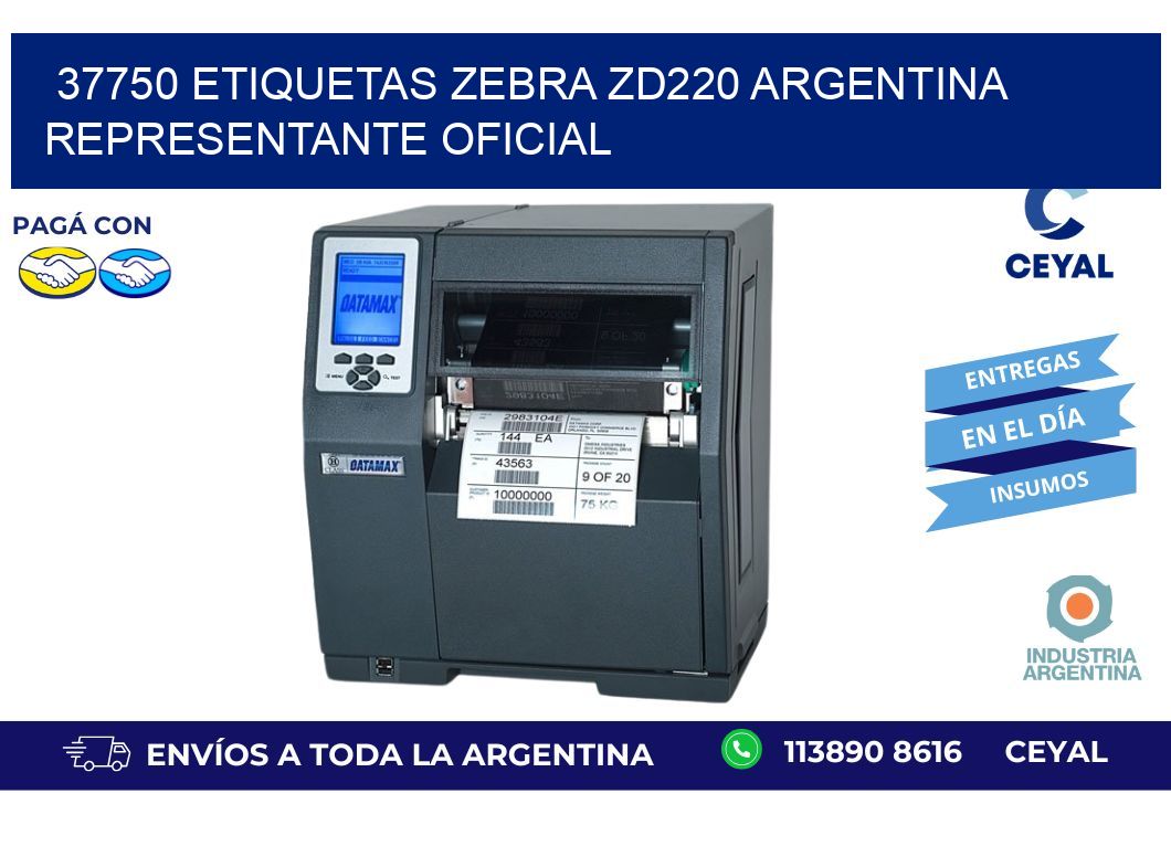 37750 etiquetas zebra zd220 argentina REPRESENTANTE OFICIAL