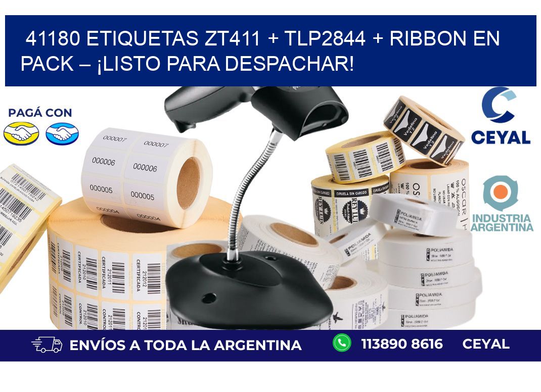 41180 ETIQUETAS ZT411 + TLP2844 + Ribbon en pack – ¡Listo para despachar!