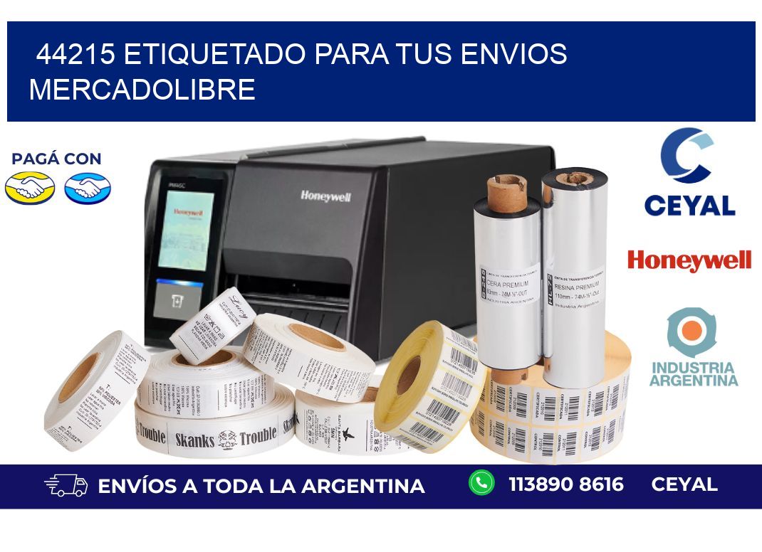 44215 ETIQUETADO PARA TUS ENVIOS MERCADOLIBRE