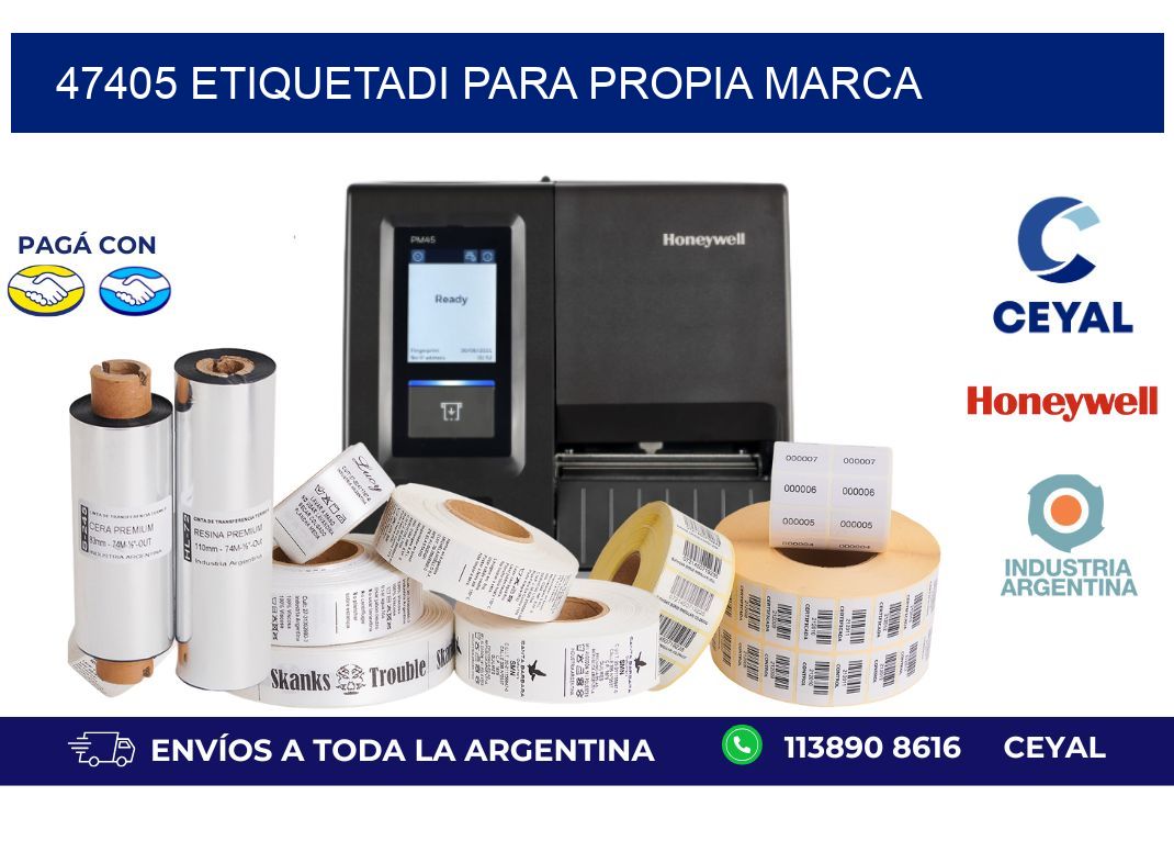 47405 ETIQUETADI PARA PROPIA MARCA
