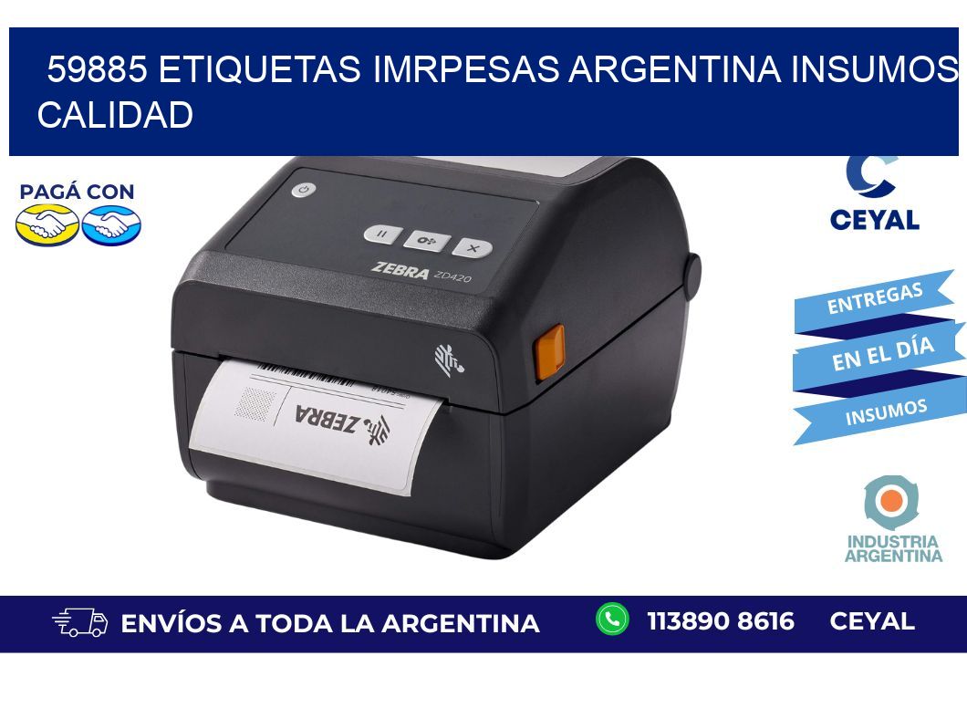 59885 etiquetas imrpesas argentina INSUMOS CALIDAD