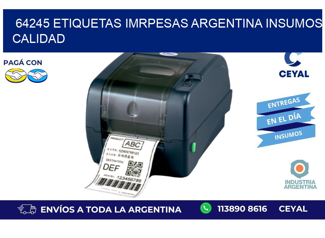 64245 etiquetas imrpesas argentina INSUMOS CALIDAD