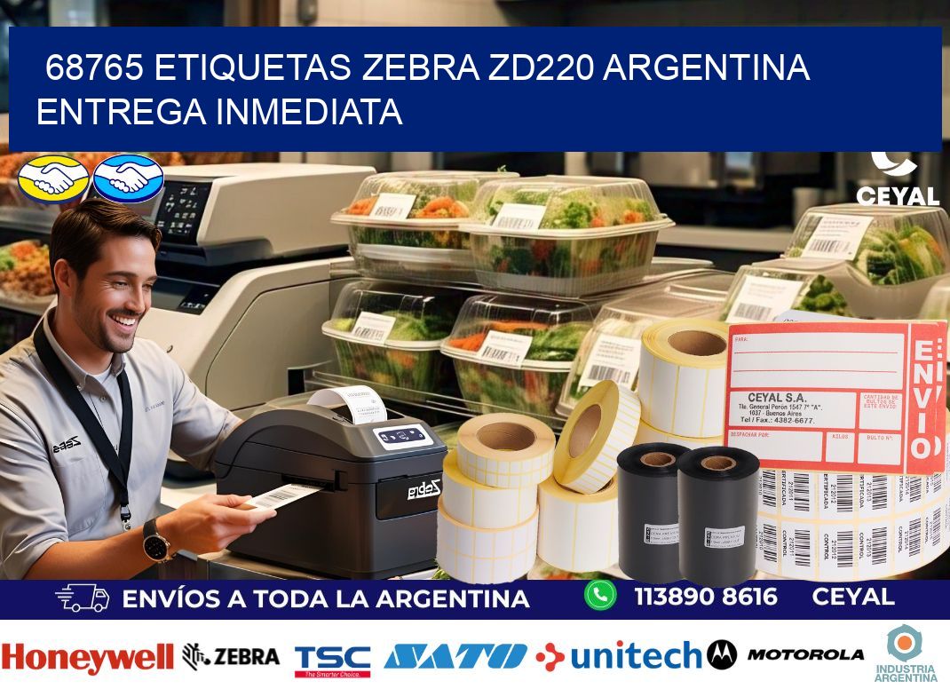 68765 etiquetas zebra zd220 ARGENTINA ENTREGA INMEDIATA