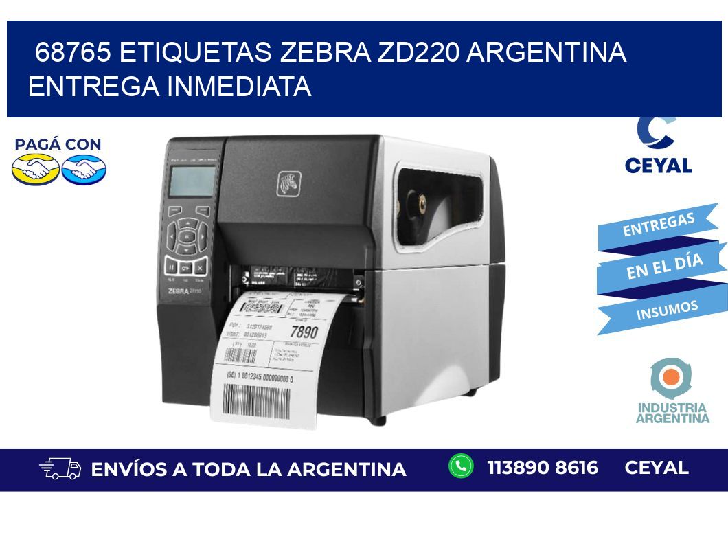 68765 etiquetas zebra zd220 ARGENTINA ENTREGA INMEDIATA